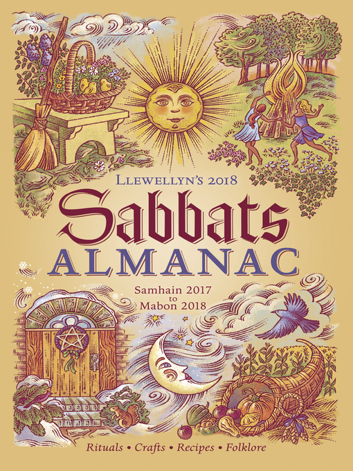 Title details for Llewellyn's 2018 Sabbats Almanac: Samhain 2017 to Mabon 2018 by Kristoffer Hughes - Wait list